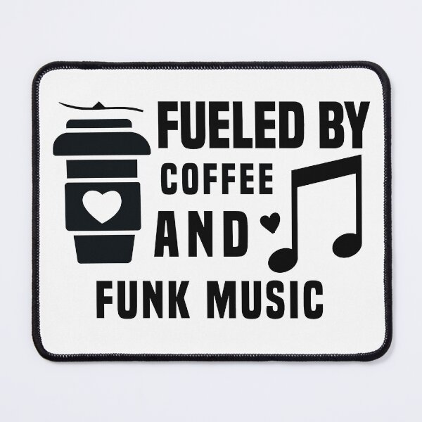 Item preview, fueled by coffee and funk music designed and sold by ONMON.