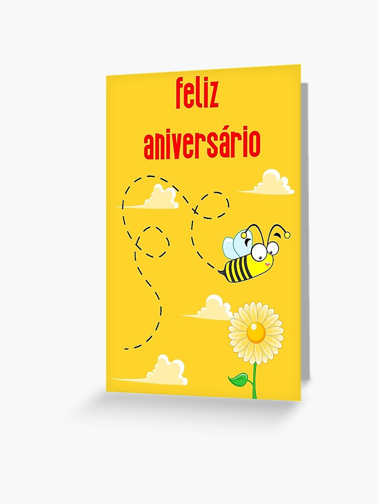 feliz aniversário - Portuguese language happy birthday - busy bee" Greeting Card for Sale by ScandiStuff