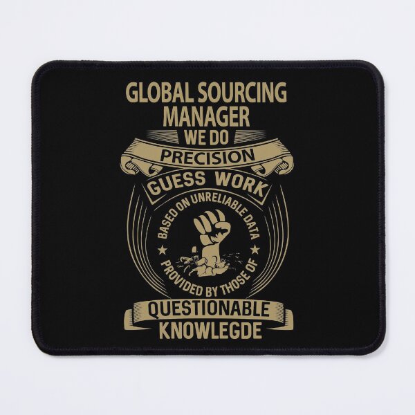 Item preview, Global Sourcing Manager T Shirt - We Do Precision Job Gift Item Tee designed and sold by smueller39.