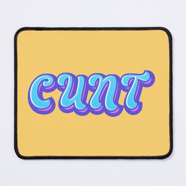 Item preview, CUNT designed and sold by BetterDaze.