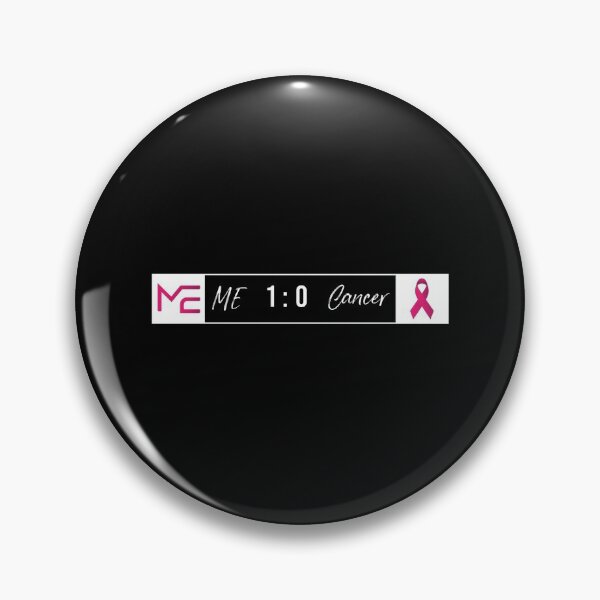 Item preview, me 1 cancer 0 , International Awareness designed and sold by Life Shop.
