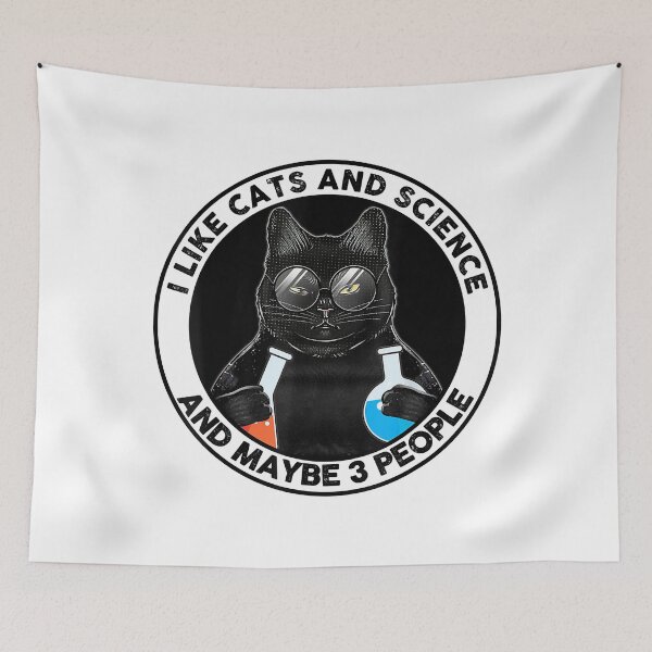 Item preview, I Like Cats And Science And Maybe 3 People Funny Black Cat designed and sold by larryscott84.