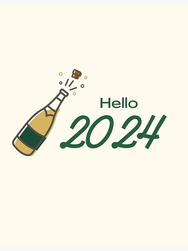 "New Year Hello 2024" Poster for Sale by SimplyOneLiners Redbubble