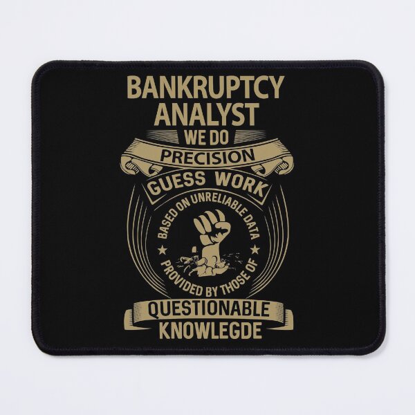 Item preview, Bankruptcy Analyst T Shirt - We Do Precision Job Gift Item Tee designed and sold by smueller39.