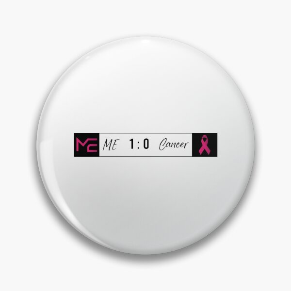 Item preview, me 1 cancer 0 , International Awareness designed and sold by Life Shop.