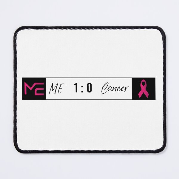 Item preview, me 1 cancer 0 , International Awareness designed and sold by Life Shop.