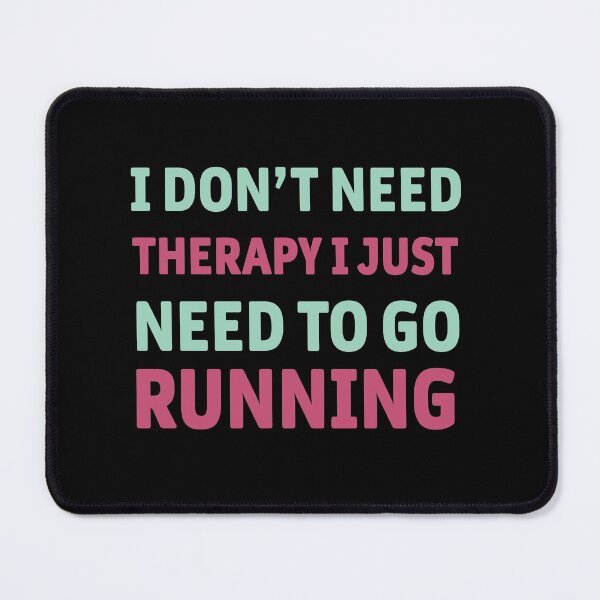 Item preview, I Don't Need Therapy I Just Need To Go Running designed and sold by Graceland  Memphis.