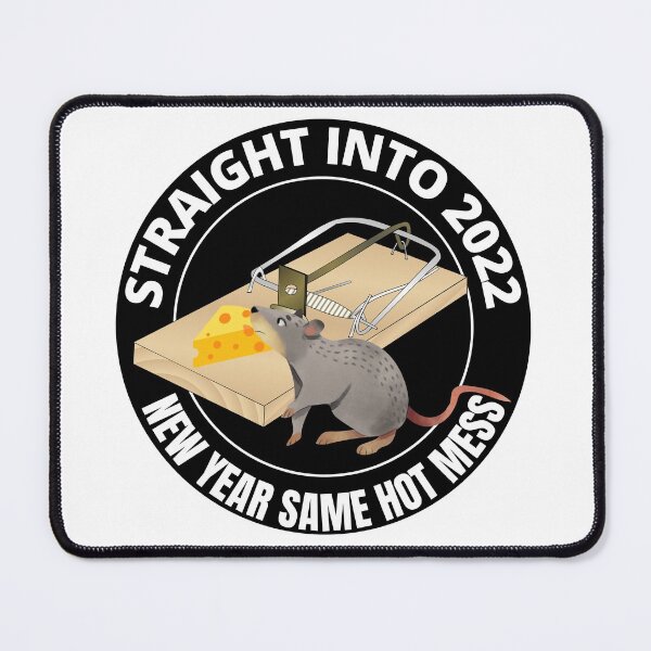 Item preview, Funny Straight Into 2022 New Year Same Hot Mess designed and sold by RGRamsey.