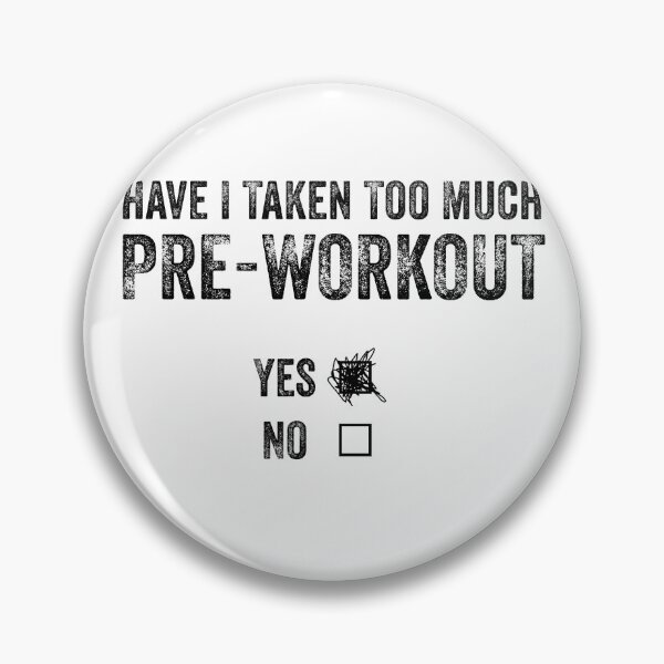 Artikelvorschau, Zu viel Pre-Workout entworfen und verkauft von ferdaousseshop.
