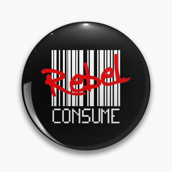 Item preview, REBEL! (don't consume) designed and sold by 2Girls1Shirt.
