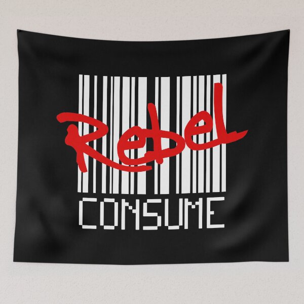 Item preview, REBEL! (don't consume) designed and sold by 2Girls1Shirt.