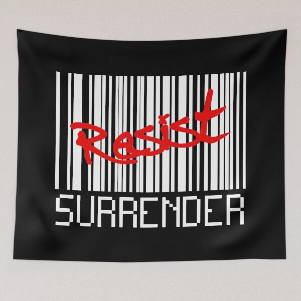 Item preview, RESIST! (don’t surrender) designed and sold by 2Girls1Shirt.