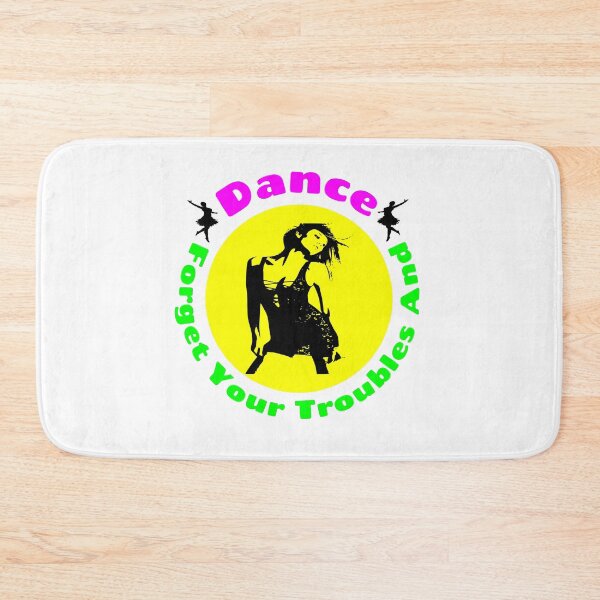 Item preview, Forget Your Troubles And Dance - Inspirational Quotes designed and sold by Delandor.