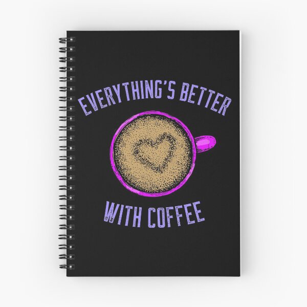 Item preview, Everything's Better With Coffee designed and sold by Crazy Crow.