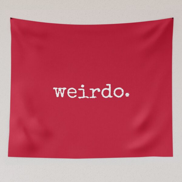 Item preview, Weirdo - Normal Gift For Weirdo #4 designed and sold by SalahBlt.