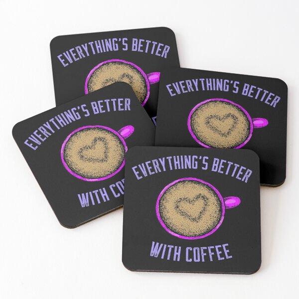 Item preview, Everything's Better With Coffee designed and sold by Crazy Crow.