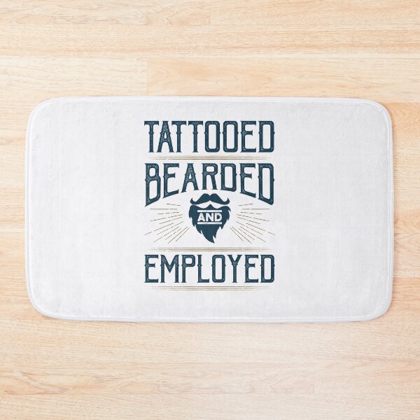 Item preview, Tattooed Bearded and Employed Men with Tattoos and Beards designed and sold by jaygo.