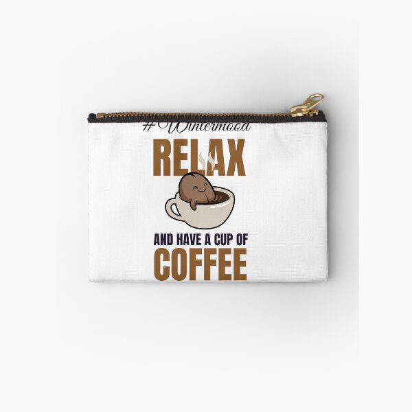 Item preview, Relax and Have a Cup of Coffee - Trendy Wintermood Coffee Bean Design Gift Idea For Coffee and Winter Lovers designed and sold by Prince - Bestseller ★★★★★.