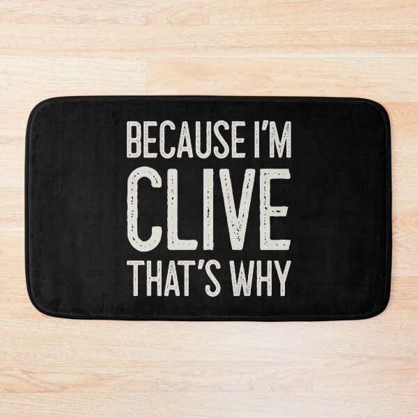 Item preview, Because I’m Clive That’s Why Funny Personalized Name designed and sold by MariosNydras.