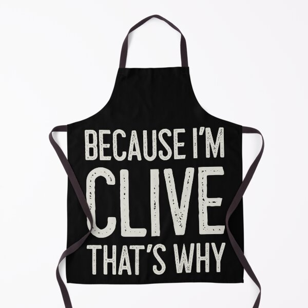 Item preview, Because I’m Clive That’s Why Funny Personalized Name designed and sold by MariosNydras.