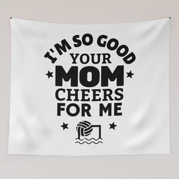 Item preview, Water polo: I'm so good your mom cheers for me designed and sold by TheGreenGoat.