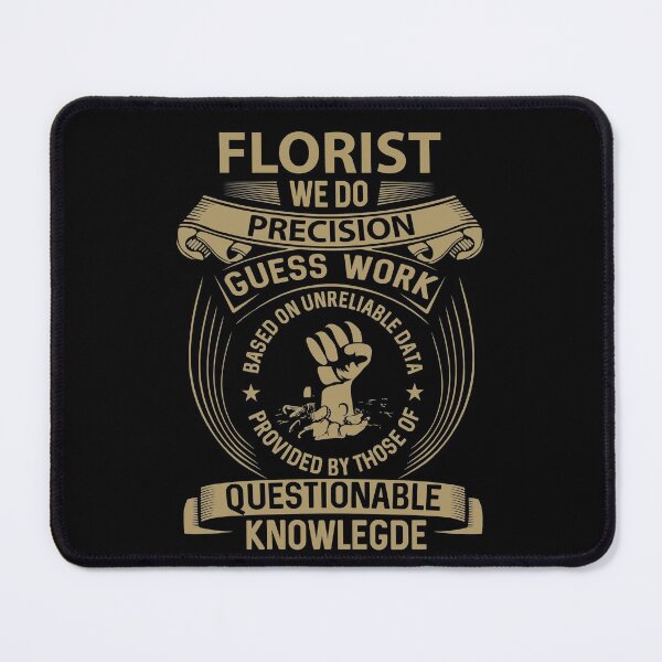 Item preview, Florist T Shirt - We Do Precision Job Gift Item Tee designed and sold by paneczkopat.