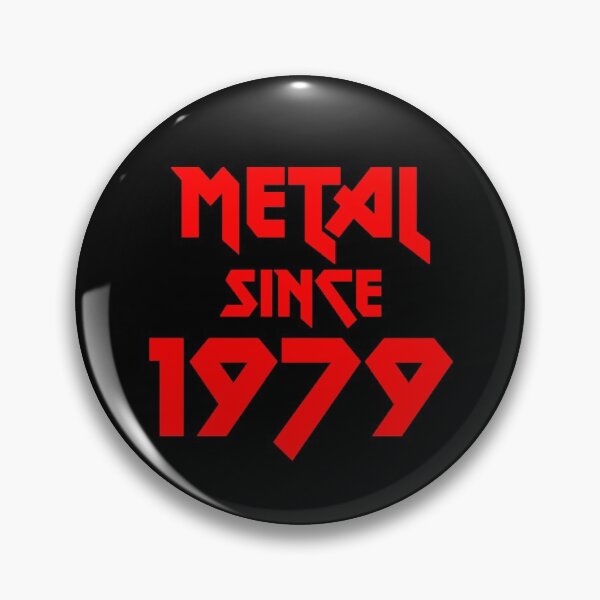 Item preview, Metal Since 1979 Birthday designed and sold by WPahat.