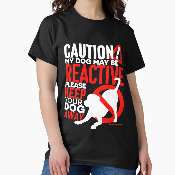 Item preview, Caution My dog may be REACTIVE, Keep your dog away. Dark Background designed and sold by Akuayame.
