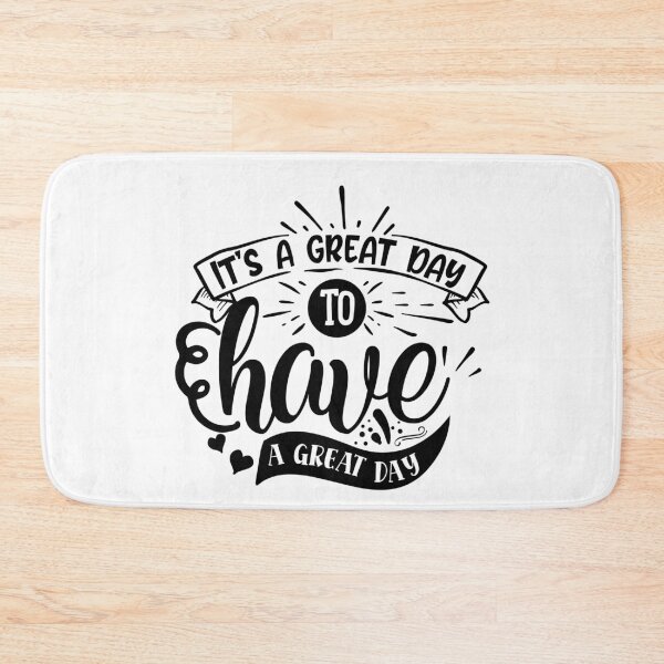 Item preview, Its a great day to have a great day designed and sold by Best-Designers.