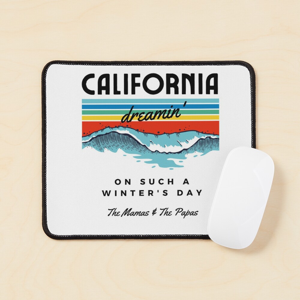 California Dreamin' - Inspired by the 60's Song