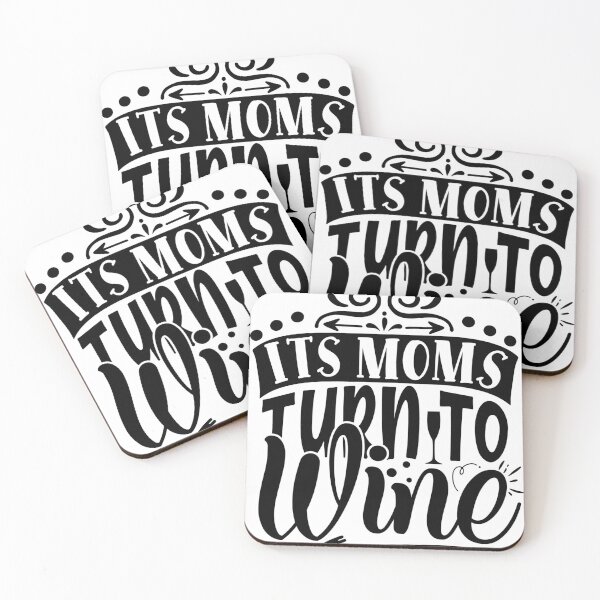 Item preview, Its moms turn to wine designed and sold by Best-Designers.