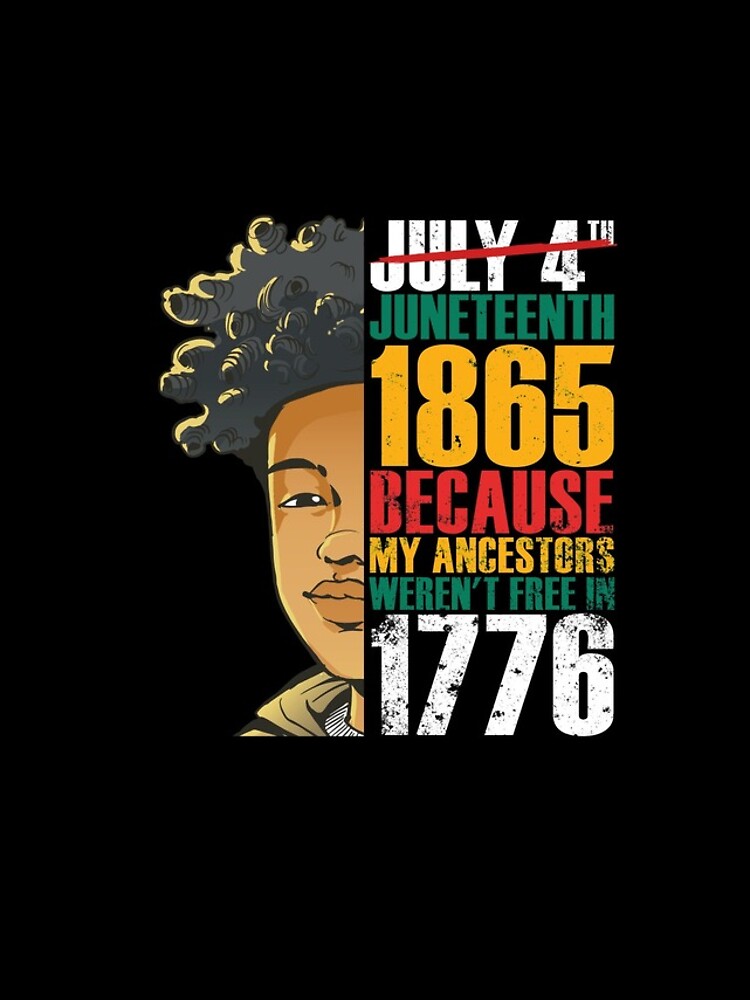 Aperçu 4 sur 4. Coque iPhone avec l'œuvre Juneteenth Ancestors Weren't Free In 1776 Boys Juneteenth Gear créée et vendue par DynamicDesign.