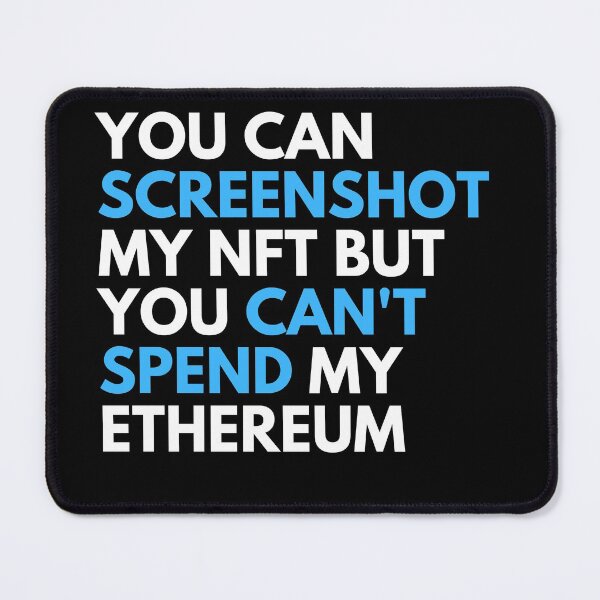Item preview, Funny NFT Meme - You Can Screenshot My NFT  designed and sold by nft-millionaire.