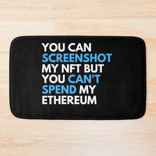 Item preview, Funny NFT Meme - You Can Screenshot My NFT  designed and sold by nft-millionaire.