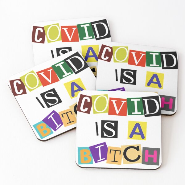 Item preview, COVID is a bitch designed and sold by Bryan Docherty.