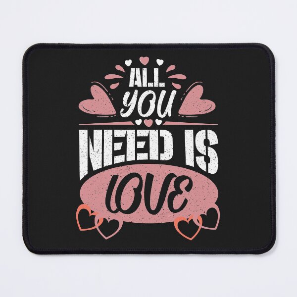 Item preview, All You Need Is Love Happy Valentines Day 2022 designed and sold by BhavyaBathla.