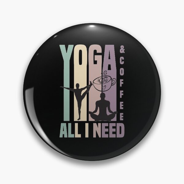 Item preview, Yoga and Coffee all I Need - Yoga and Coffee Lovers Quotes designed and sold by medbdj.