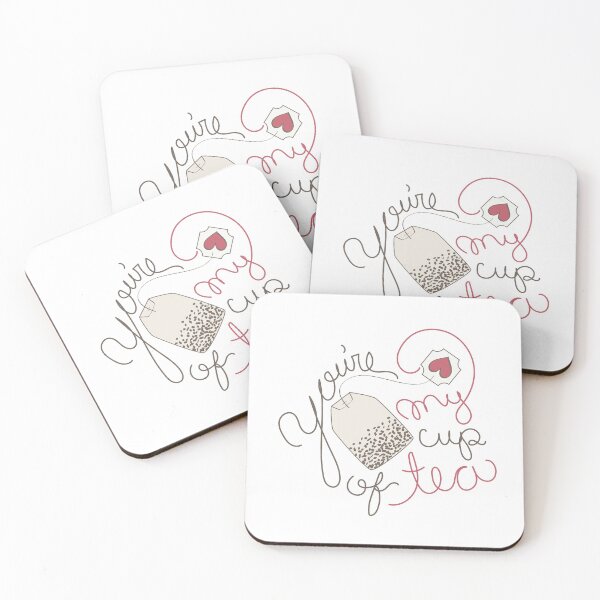 Item preview, You're My Cup of Tea Saying designed and sold by mschubbybunny.