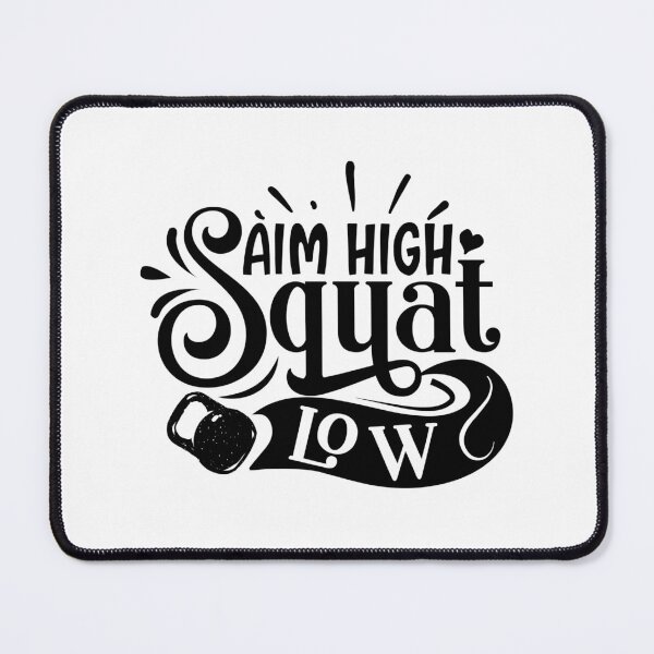 Item preview, Aim high squat low designed and sold by Best-Designers.