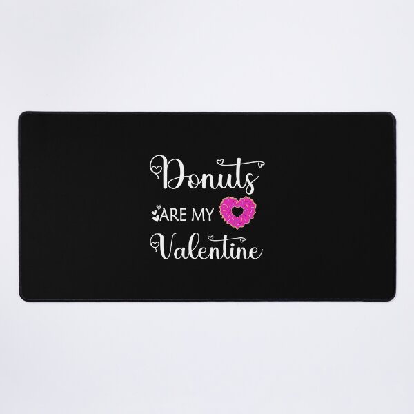 Item preview, Donuts are My Valentine, Valentines day ,  Matching Couple Teachers day Gift for Valentines Day Funny Rude Offensive saying, designed and sold by joygift369.