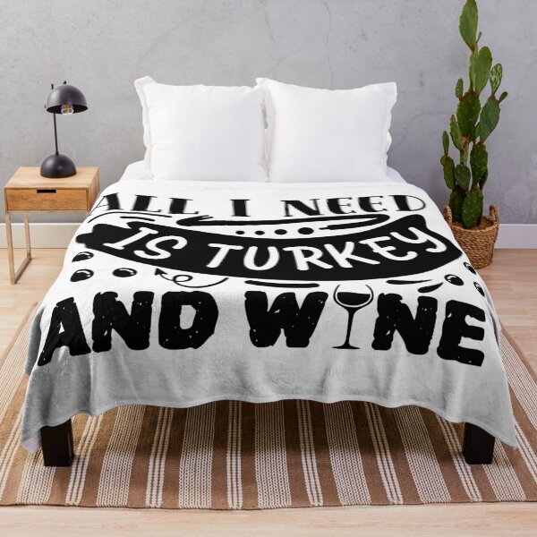Item preview, All I need is turkey and wine-01 designed and sold by Best-Designers.