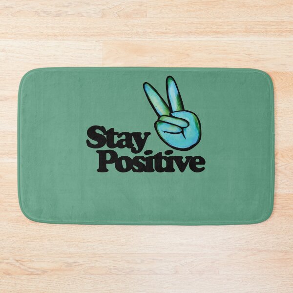 Item preview, Stay Positive designed and sold by FrictionMaxxing.