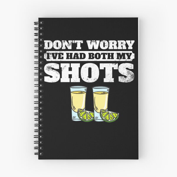 Item preview, Don't Worry I've Had Both My Shots Vaccination Tequila Gear designed and sold by DynamicDesign.