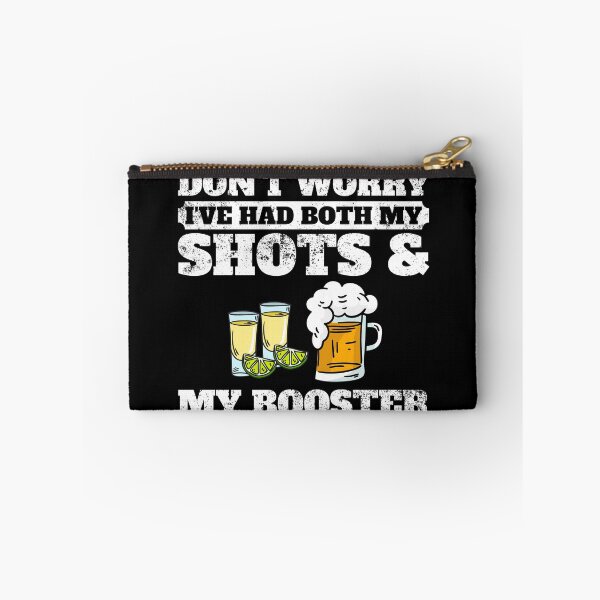 Item preview, I've Had Both My Shots And My Booster Vaccination Tequila Gear designed and sold by DynamicDesign.