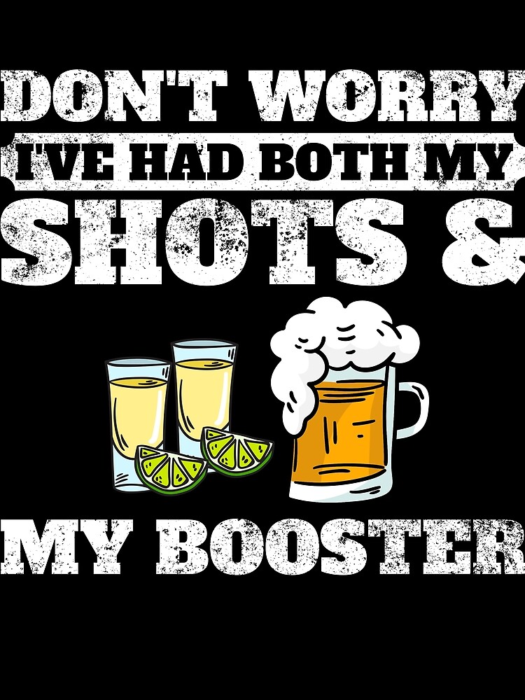 Thumbnail 3 von 3, Tuch, I've Had Both My Shots And My Booster Vaccination Tequila Gear designt und verkauft von DynamicDesign.
