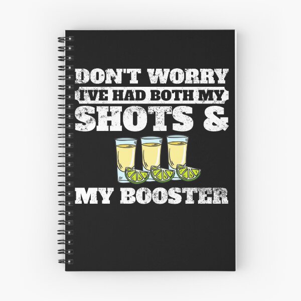 Item preview, I've Had Both My Shots And My Booster Vaccination Tequila Gear designed and sold by DynamicDesign.