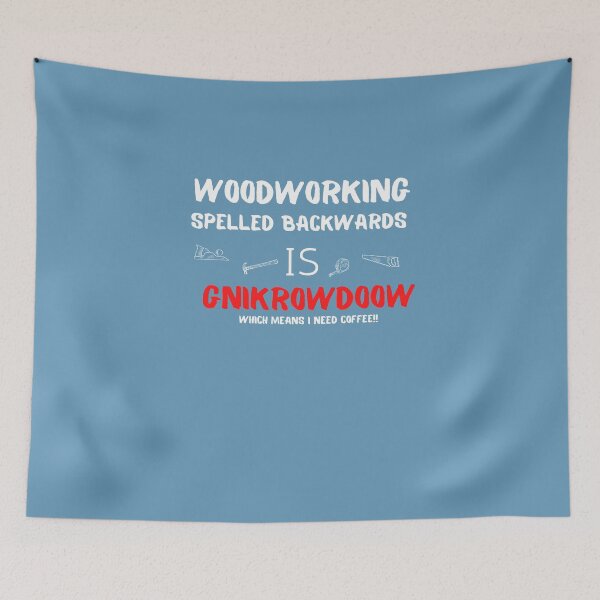 Item preview, Woodworking Spelled Backwards - Woodworking Carpentry Design - Fun Woodworking Gifts  designed and sold by WoodWorkingInc.