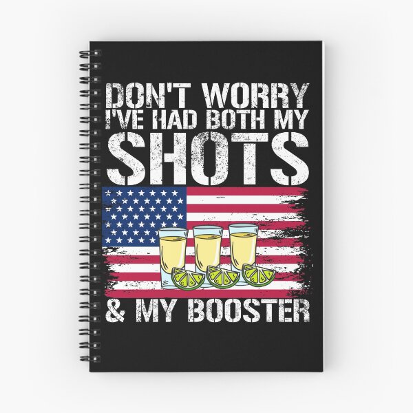 Item preview, I've Had Both My Shots & My Booster American Flag Tequila Gear designed and sold by DynamicDesign.