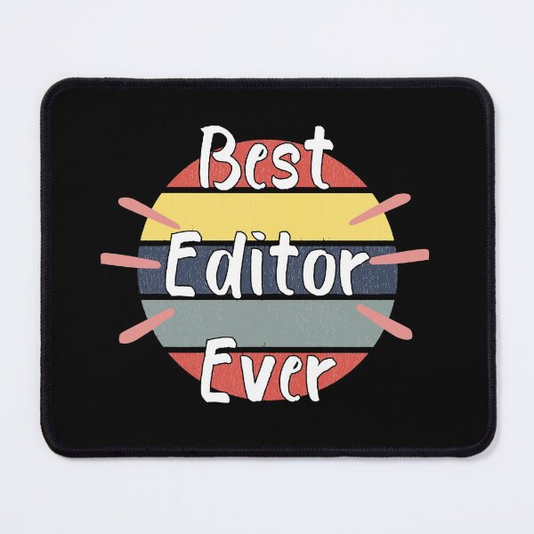 Item preview, Funny Best Editor Ever Design for Filmmakers Editors and Videomakers designed and sold by OMCreative.