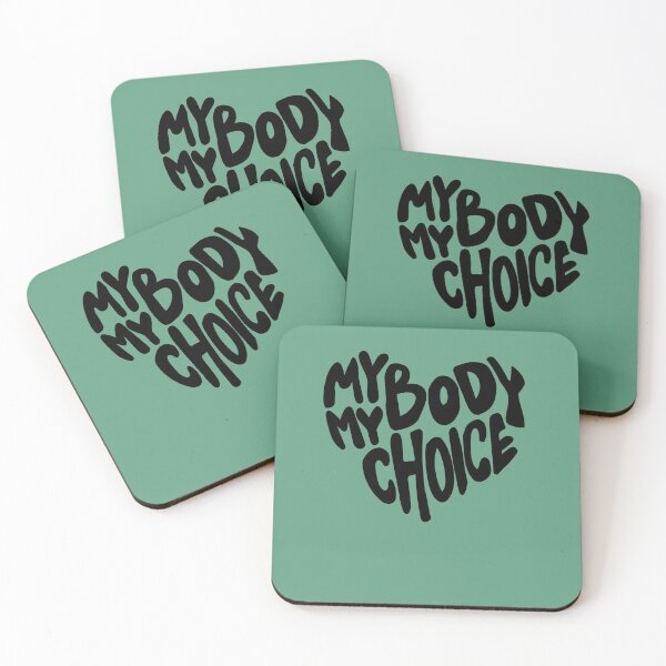 Item preview, My body My Choice designed and sold by FrictionMaxxing.